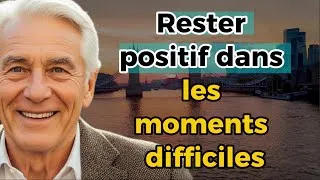 Miniature : Titre :Rester positif dans les moments difficiles : Mon histoire et 7 leçons qui changent la vie
