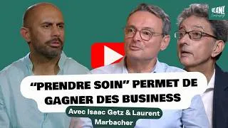 Miniature : Ces entreprises ont choisi de prendre soin et elles gagnent avec Isaac Getz et Laurent Marbacher