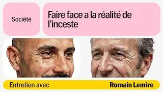 Miniature : Face face à la réalité de l'inceste avec Romain Lemire