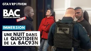 Miniature : vLIFE RP | BACN - UNE NUIT DANS LE QUOTIDIEN DE LA BAC | GTA 5 RP