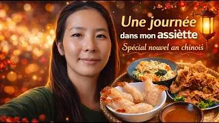 Miniature : Une journée dans mon assiette spécial nouvel an chinois