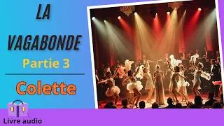 Miniature : Livre audio FR 📚 La vagabonde - Colette ✅ Partie 3