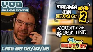 Miniature : VOD - Discussions / Streamer Life Simulator 2 / Country of Fortune / Restory - 05/07/26