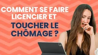 Miniature : Comment se faire licencier et toucher le chômage ? Guide pour les nuls