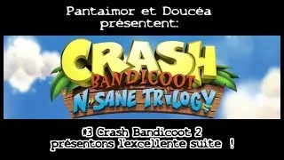 Miniature : CRASH BANDICOOT N SANE TRILOGY #3 : CRASH BANDICOOT 2 : PRÉSENTONS L'EXCELLENTE SUITE !