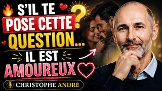 Miniature : Les 2 Questions Que Pose Seulement Quelqu'un Qui T'Aime Vraiment  Christophe André - Pleine Conscien