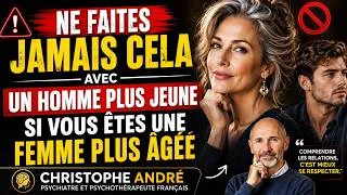 Miniature : Ne faites jamais cela avec un homme plus jeune si vous êtes une femme plus âgée | CHRISTOPHE ANDRE