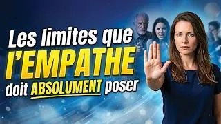 Miniature : Les limites que l'empathe doit absolument poser