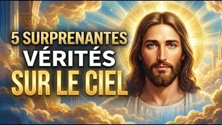 Miniature : Comment le Ciel vous surprendra : 5 belles vérités