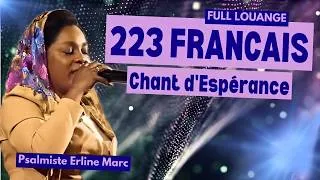 Miniature : 223 Français Chant D’Espérance | Full Louange Ak Psalmiste Erline Marc 🙏 Ranpli Kè W Ak Espwa
