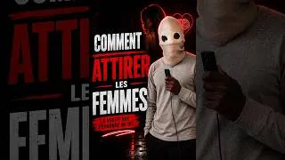 Miniature : Comment attirer les meufs🎭