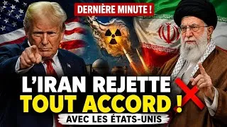 Miniature : ⛔ URGENT : L’Iran Humilie Washington et Rejette Tout Accord avec les États-Unis !