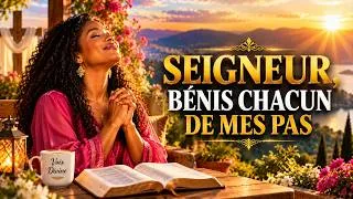 Miniature : 🔥 SEIGNEUR, BÉNIS CHAQUE PAS DE MA JOURNÉE ✨ | Commence ta Journée avec Dieu