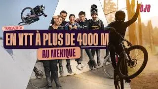 Miniature : En VTT à plus de 4000m ? On a roulé au Mexique pendant la Trans-Azteca