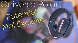 Miniature : Oniverse Polaris - POTENTIEL Mal EXPLOITÉ
