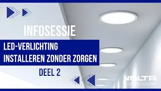 Miniature : Infosessie deel 2 - LED-verlichting installeren zonder zorgen