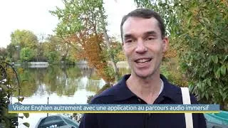 Miniature : Visiter Enghien autrement avec une application au parcours audio immersif