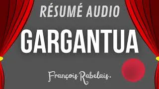 Miniature : "GARGANTUA" RÉSUMÉ EN 5 MIN + ANALYSE - Chap par Chap - François Rabelais