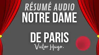 Miniature : Résumé en 10 Min de "Notre Dame De Paris" Chapitre par Chapitre + Analyse - Victor Hugo