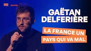 Miniature : Gaëtan Delferière -  La France un pays qui va mal #humour