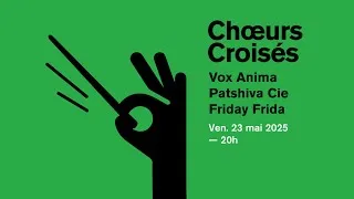 Miniature : Teaser concert "Chœurs Croisés" | Vendredi 23 mai 2025