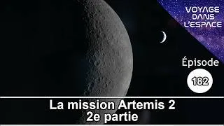 Miniature : #182 - La mission Artémis 2, 2èeme partie...