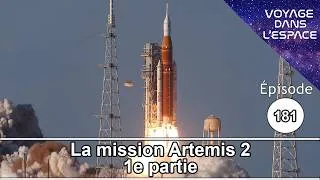Miniature : #181 - La mission Artémis 2, 1ère partie...