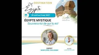 Miniature : 🏺 Séance d'information – Voyage immersif en Égypte 2027 avec @MaryleneCoulombe