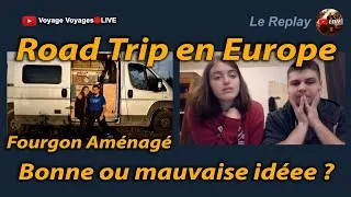 Miniature : VOYAGER en FOURGON AMENAGE finalement BONNE OU MAUVAISE IDEE 🤔 #vanlife & #campingcar  - LE Van🔴LIVE