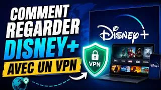 Miniature : Comment regarder Disney+ avec un VPN 🌐