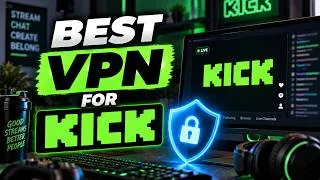 Miniature : Best VPN for Kick in 2026 🔥 My Top Picks