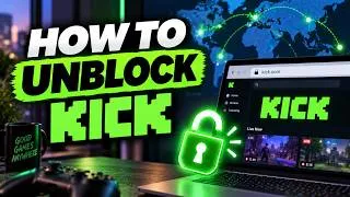 Miniature : How to Unblock Kick 🔓 Access Kick.com from ANYWHERE