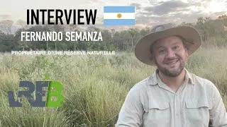 Miniature : Interview de Fernando SEMENZA, propriétaire d'une réserve naturelle (Argentine)