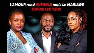 Miniature : L'AMOUR REND AVEUGLE MAIS LE MARIAGE OUVRE LES YEUX EP3 | S5
