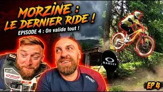 Miniature : DERNIER RIDE À MORZINE ! On valide TOUT aux Gets ! (Ep. 4)