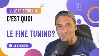 Miniature : fine tuning: Comment spécialiser un modèle de langage avec vos données
