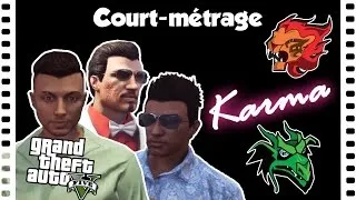 Miniature : COURT-MÉTRAGE GTA 5 : KARMA (épisode #1)