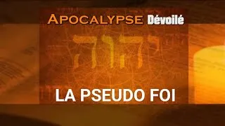 Miniature : La pseudo foi - Apocalypse 21: 3-8 [Clé de compréhension]