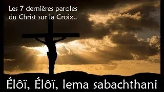 Miniature : Les 7 dernières paroles du Christ