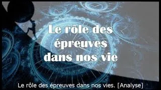 Miniature : Le rôle des épreuves dans nos vies. [Analyse]