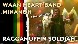 Miniature : "Raggamuffin Soldjah" - Minanoh x Waan Heart Band [🎙️ Reggae live Session ]