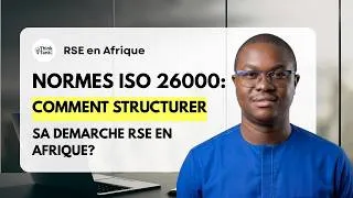 Miniature : Norme ISO 26000 : Comment structurer sa démarche RSE en Afrique ?