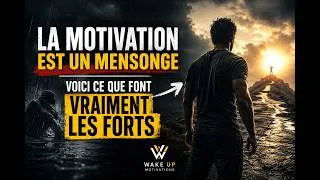 Miniature : La motivation est un mensonge — voici ce que font vraiment les forts