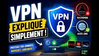 Miniature : VPN EXPLIQUÉ SIMPLEMENT en 5 Minutes !