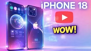 Miniature : iPhone 18: Un Virage à 360 dégré, Ecran, camera, batterie tout ce qui pourrait changer