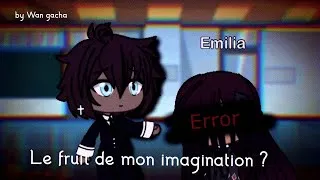 Miniature : Le fruit de mon imagination ? // Gacha life fr // GLMM