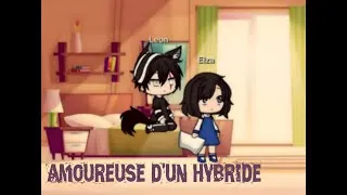 Miniature : Amoureuse d'un hybride // Gacha Life fr // GLMM 2/?