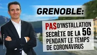 Miniature : Grenoble : pas d'installation secrète de la 5G pendant le temps de coronavirus