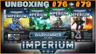 Miniature : Unboxing Warhammer Imperium | numéros 76 à 79