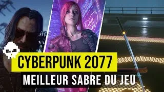 Miniature : Le meilleur sabre du jeu que vous avez tous loupé ! ( Cyberpunk 2077 Astuces)